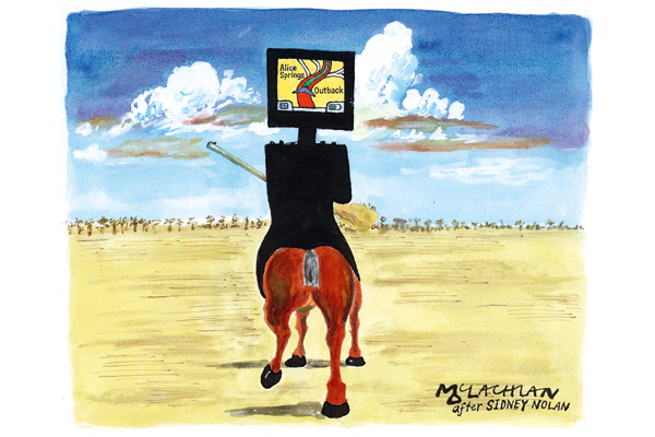 The outlaw Ned Kelly no longer got lost in the outback now that he had a satnav