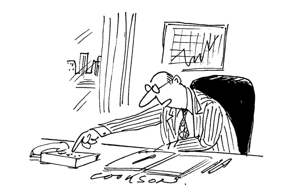 ‘Miss Harkness, remind me, at our last board meeting who scratched my back?’