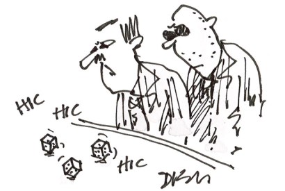 ‘These dice are loaded.’