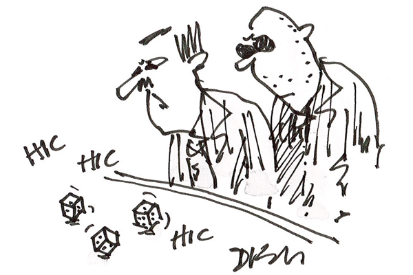 ‘These dice are loaded.’