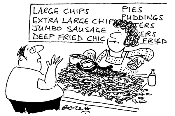 ‘Hey, not too much salt, love!’