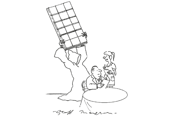 ‘Death by chocolate? Certainly, sir, coming up.’