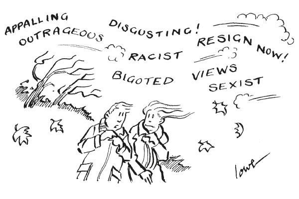 ‘Don’t worry, it’s only a Twitterstorm — it’ll blow over in no time.’