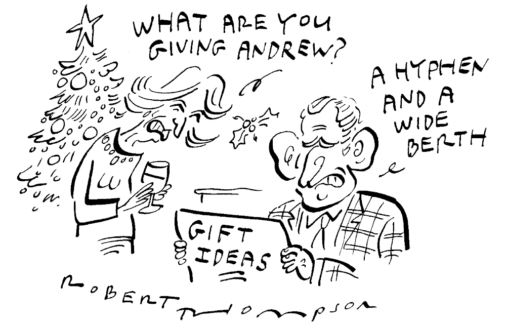 What are you giving Andrew? | The Spectator Australia